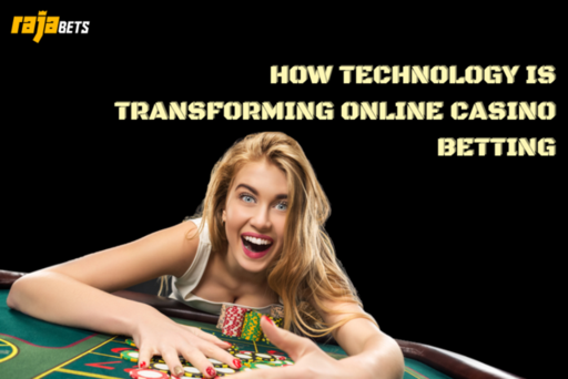 How Technology is Transforming Online Casino Betti