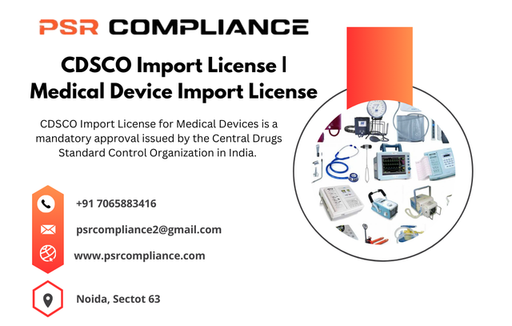 CDSCO Import License  Medical Device Import Licens